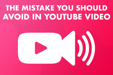 Mistake to avoid on Youtube video